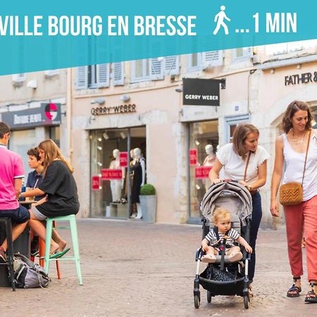 Le Nid Douillet Topdestination-Bourg - Centre Ville - 3 Etoiles Eksteriør billede